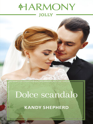 cover image of Dolce scandalo